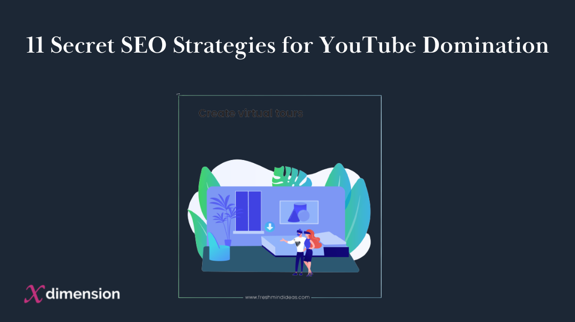 11 Secret SEO Strategies for YouTube Domination