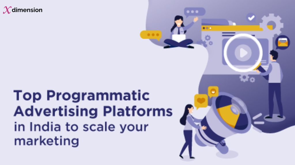 Top Programmatic Advertising Platforms in India to Scale Your Marketing